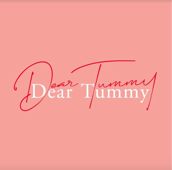 Dear Tummy